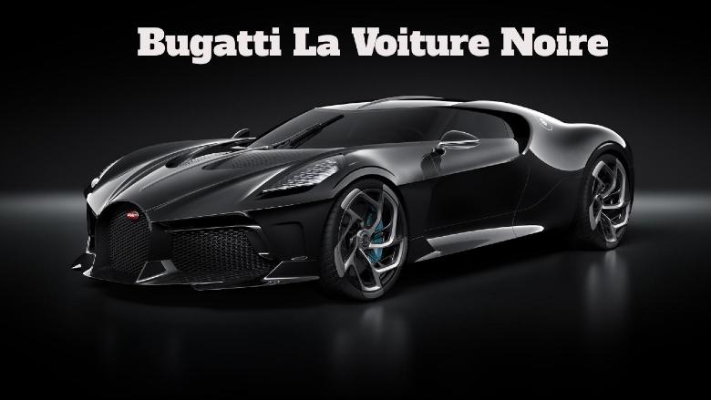 Most Expensive Car, Bugatti La Voiture Noire